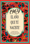 1969 El año que tu naciste