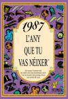 1987 L'any que tu vas néixer