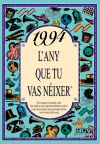 1994 L'any que tu vas néixer