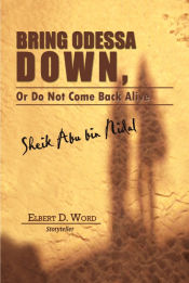 Portada de Bring Odessa Down, or Do Not Come Back Alive - Sheik Abu Bin Nidal