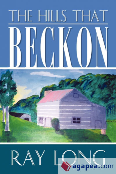 The Hills That Beckon