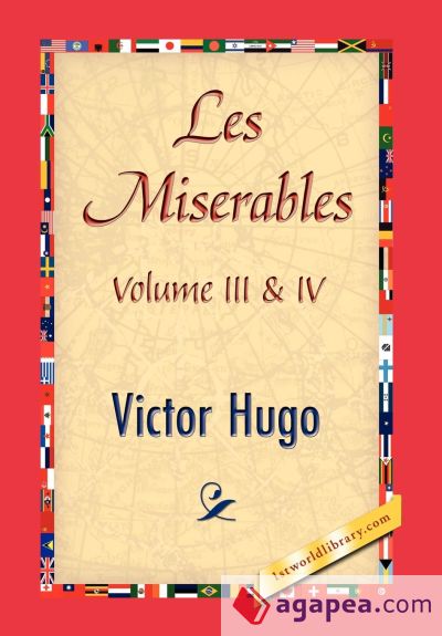 Les Miserables, Volume III & IV