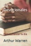 20 Devocionales: Para comenzar tu dia