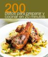 200 Platos para preparar en 20 minutos