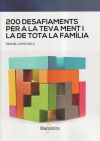 200 desafiaments per a la teva ment i la de tota la familia