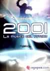 2001, la música del futuro. Edición especial