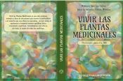 Portada de VIVIR LAS PLANTAS MEDICINALES: Fitoterapia para el s.XXI