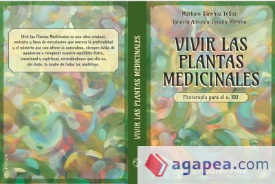 VIVIR LAS PLANTAS MEDICINALES: Fitoterapia para el s.XXI