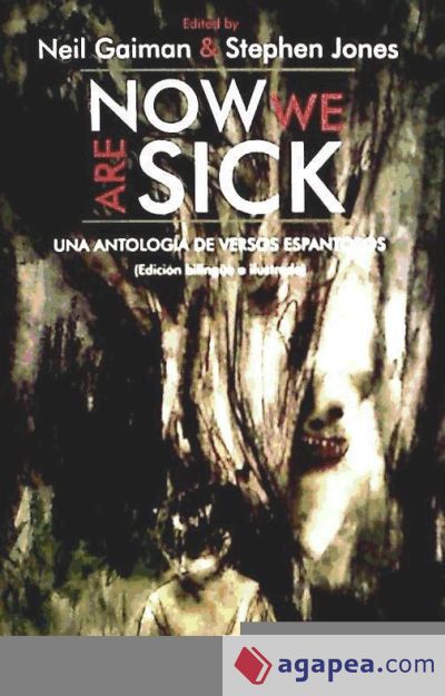 Now we are sick : una antología de versos espantosos