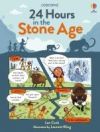 24 HOURS IN THE STONE AGE (USBORNE)