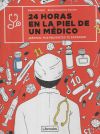 24 horas en la piel de un médico