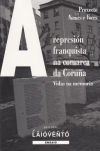 287.A REPRESION FRANQUISTA NA COMARCA DA CORU?A.VI