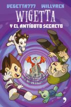 Portada de 3. Wigetta y el antídoto secreto (Ebook)