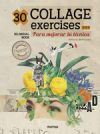 30 COLLAGE EXERCISES: Para mejorar tu técnica