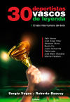 30 Deportistas Vascos De Leyenda