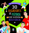 30 JUGADORES FUTBOL HICIE