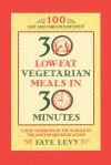30 Low-Fat Vegetarian Meals in 30 Minutes
