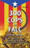 300 Cops de falc (1714 - 2014)