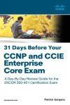 31 Days Before Your CCNP and CCIE Enterprise Core Exam
