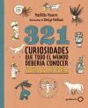 321 curiosidades que todo el mundo deber&iacute;a conocer sobre la historia