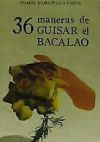 36 maneras de guisar el bacalao