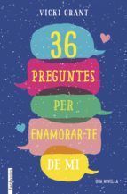 Portada de 36 preguntes per enamorar-te de mi (Ebook)