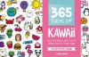 365 Days of Kawaii: How to Draw Cute Stuff Every Day of the Year