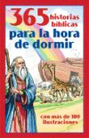 365 Historias Biblicas Para La Hora de Dormir: Con Mas de 100 Ilustraciones