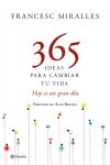 365 Ideas Para Cambiar Tu Vida