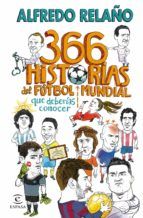 Portada de 366 historias del fútbol mundial que deberías conocer (Ebook)