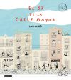 37 De La Calle Mayor, El De Lali Miró