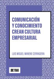 Portada de Comunicaci&oacute;n y conocimiento crean cultura empresarial
