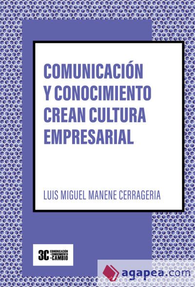 Comunicaci&oacute;n y conocimiento crean cultura empresarial