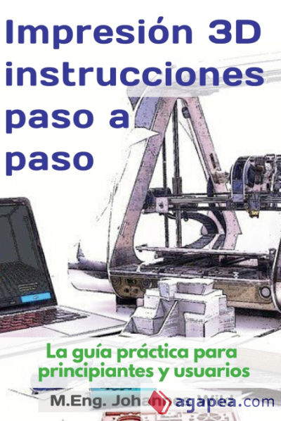 Impresión 3D | instrucciones paso a paso