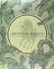 Portada de Mythical Beasts: An Artist's Field Guide to Designing Fantasy Creatures