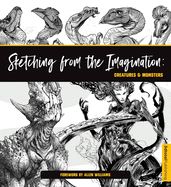 Portada de Sketching from the Imagination: Creatures & Monsters