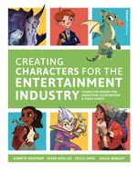 Portada de Creating Characters for the Entertainment Industry