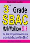 3rd Grade Sbac Math Workbook 2018: The Most Comprehensive Review for the Math Section of the Sbac Test