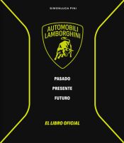 Portada de LAMBORGHINI PASADO PRESENTE FUTURO