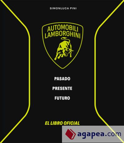 LAMBORGHINI PASADO PRESENTE FUTURO LAMBORGHINI PASADO PRESENTE FUTURO