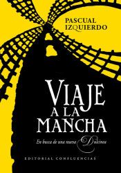 Portada de VIAJE A LA MANCHA. EN BUSCA DE UNA NUEVA DULCINEA