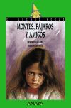 4. Montes, pájaros y amigos