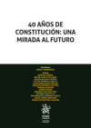 40 Años de Constitución: una Mirada al Futuro