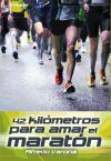 42 kilómetros para amar el maratón