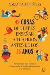 49 cosas que debes ense&ntilde;ar a tus hijos antes de los 16 a&ntilde;os