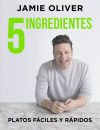 5 Ingredientes: Platos fáciles y rápidos