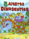 5 alegres dinosaurios