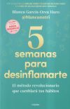 5 Semanas Para Desinflamarte De Blanca Garc&iacute;a-orea Haro (@blancanutri)