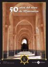 50 Años del aniversario del Reino de Marruecos