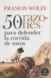 50 Razones Para Defender La Corrida De Toros . (n.e.)